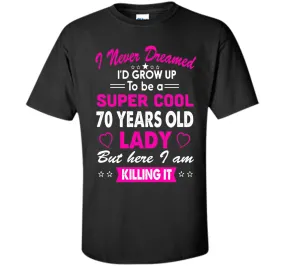 70 Years Old Women's T-Shirt Birthday Gift Born in 1946