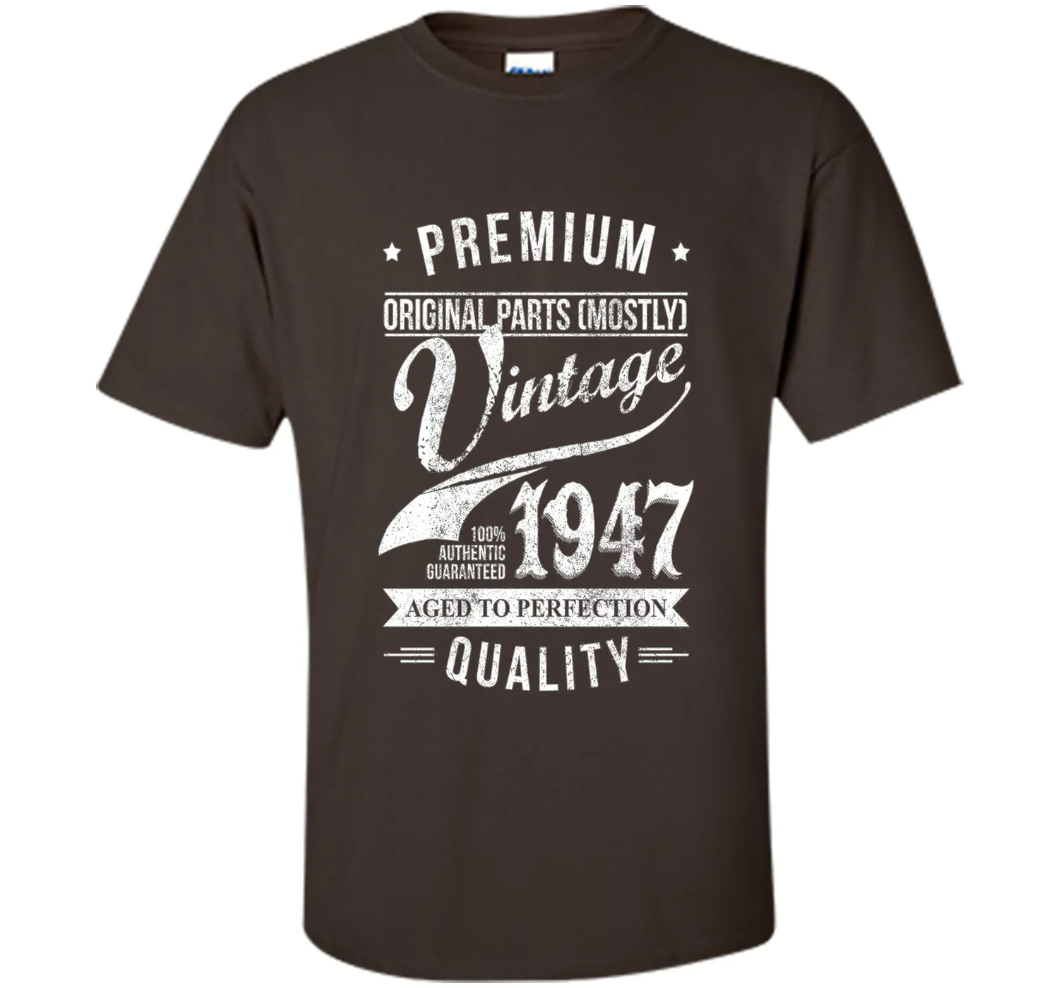 Aged 69th Birthday Gifts - 1947 Birthday Shirt - 69 T-shirts