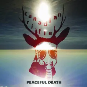 CANADIAN RIFLE - Peaceful Death   (New Vinyl LP)