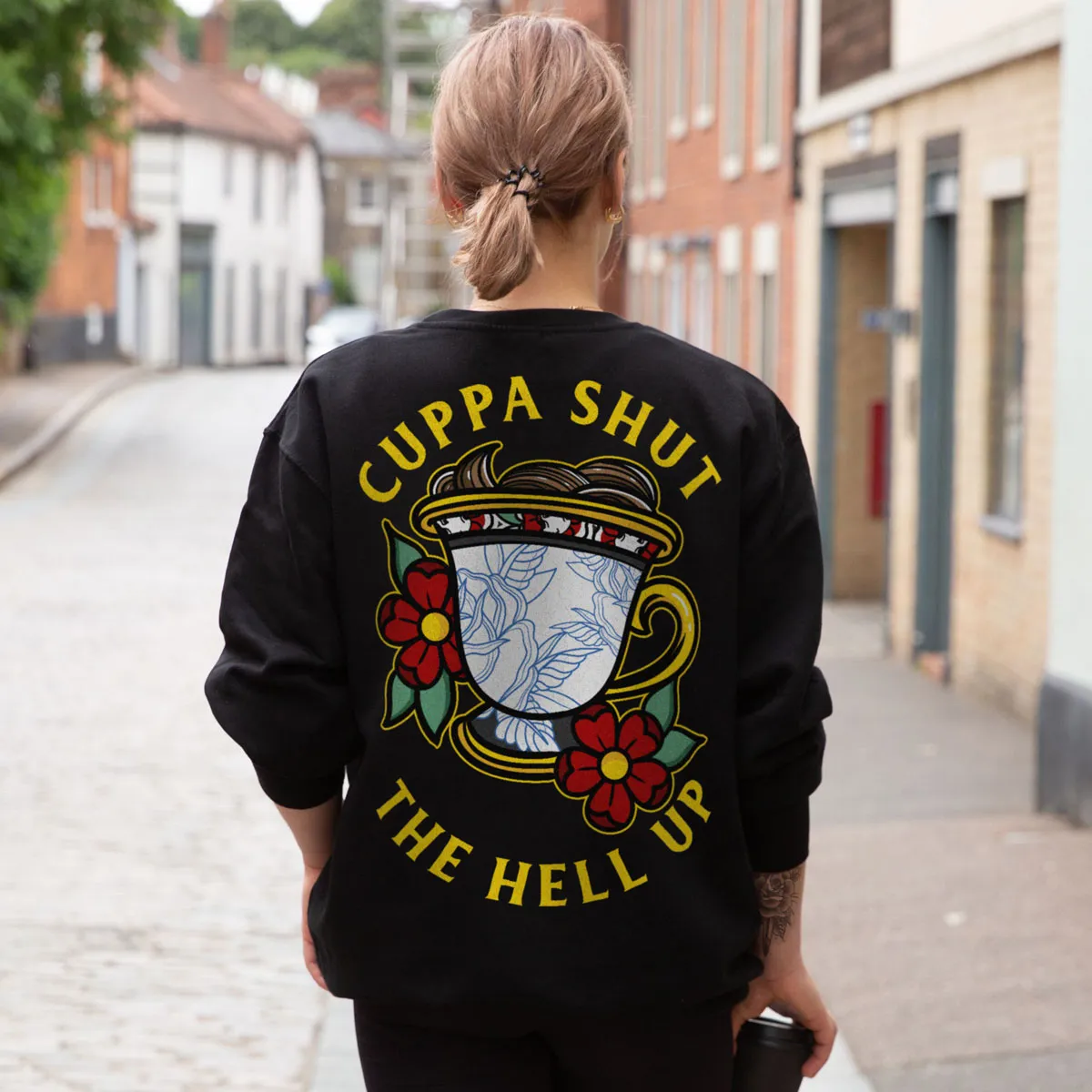 Cuppa Shut The Hell Up Sweatshirt (Unisex)