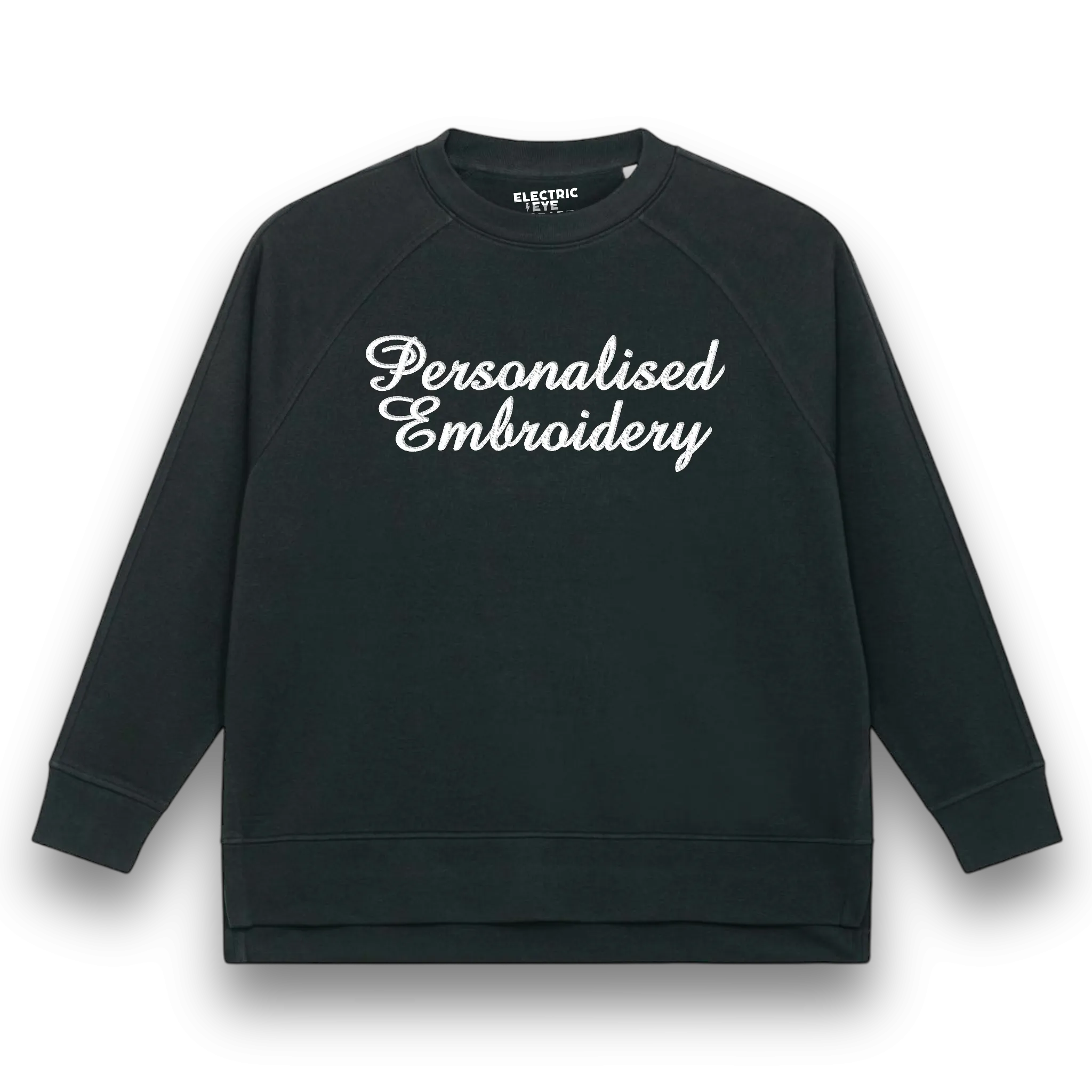 Personalised Lyric Centre Chest Embroidered premium organic women's oversized raglan sleeve side slit 'Wilder' sweatshirt - choose your own lyrics, font and thread colour