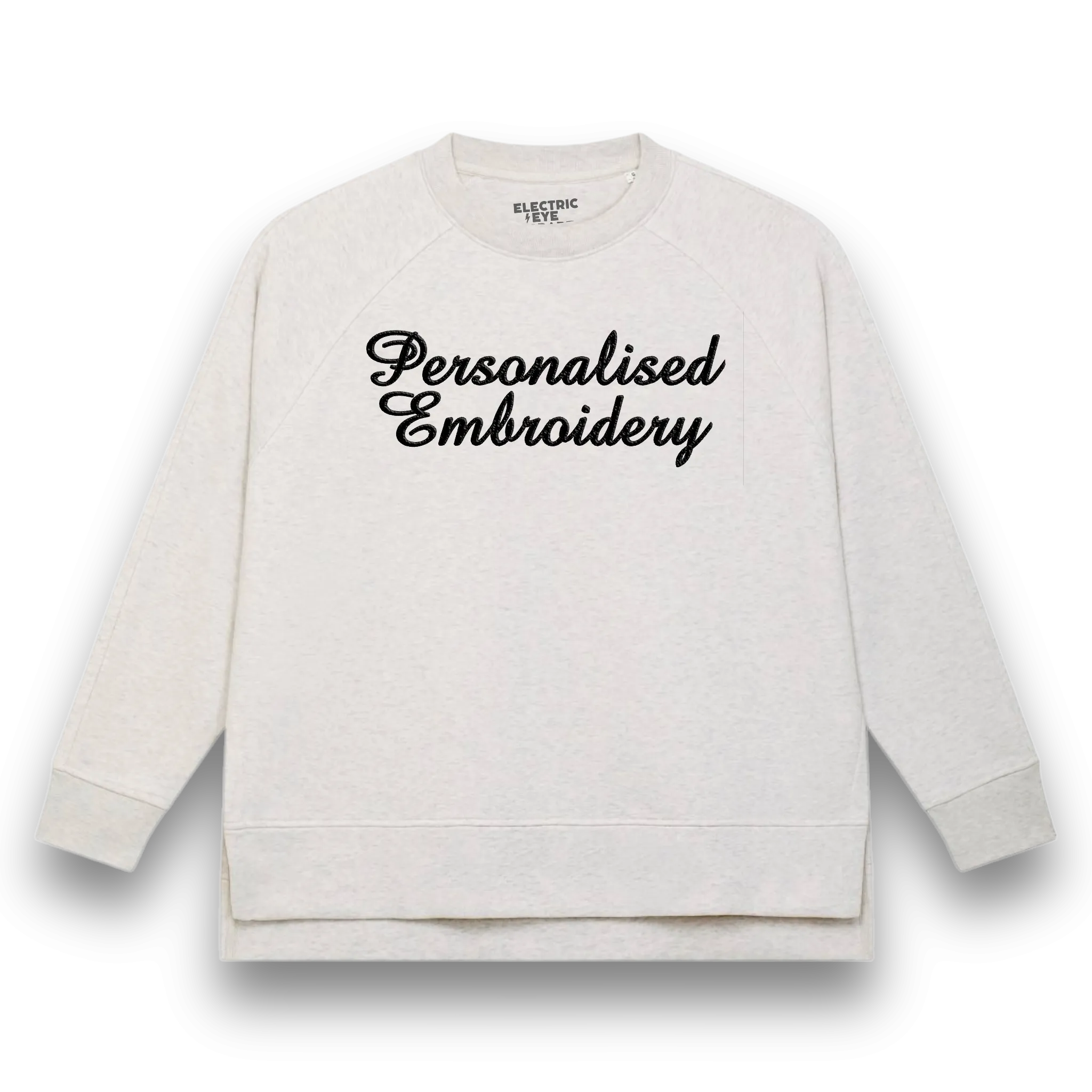 Personalised Lyric Centre Chest Embroidered premium organic women's oversized raglan sleeve side slit 'Wilder' sweatshirt - choose your own lyrics, font and thread colour