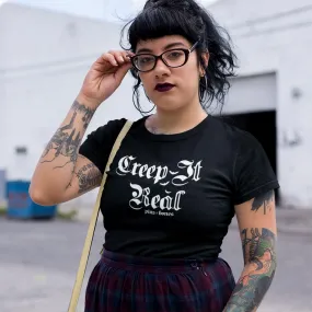 Pins & Bones Creep it Real, Goth Punk, Black Womens Dark Apparel, Alternative Fashion T Shirt
