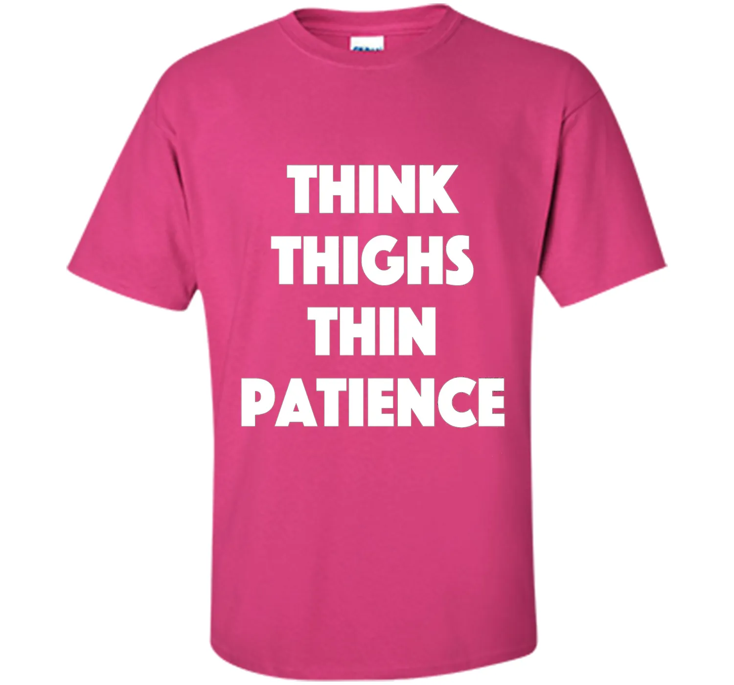 think thighs thin patience T Shirt