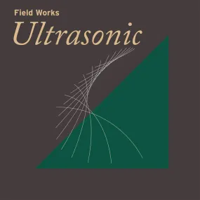VA - Field Works: Ultrasonic